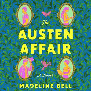 The Austen Affair by Madeline Bell