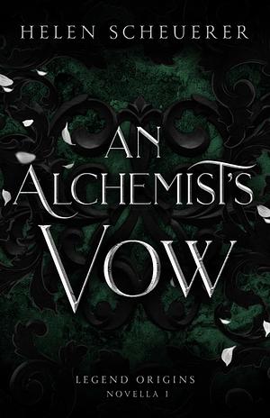 An Alchemist's Vow by Helen Scheuerer