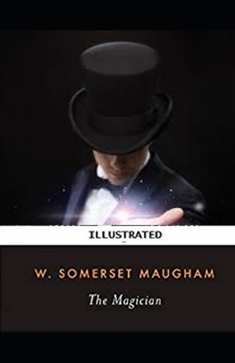 The Magician Illustrated by W. Somerset Maugham