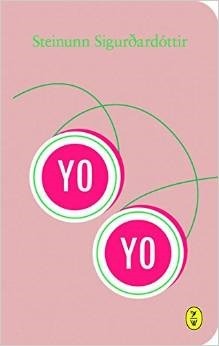 Yo-yo by Steinunn Sigurðardóttir