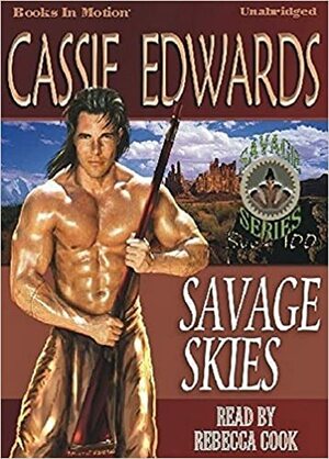 Savage Skies by Cassie Edwards