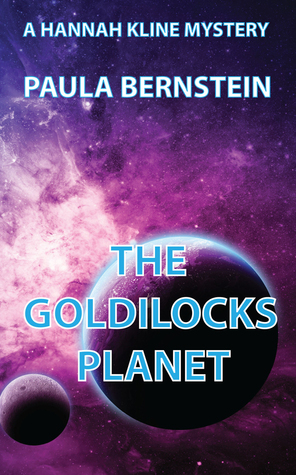 The Goldilocks Planet by Paula Bernstein