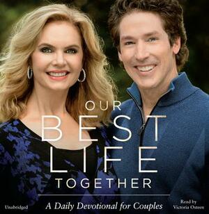 Our Best Life Together: A Daily Devotional for Couples by Joel Osteen