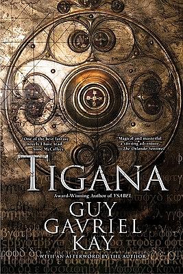 Tigana by Guy Gavriel Kay