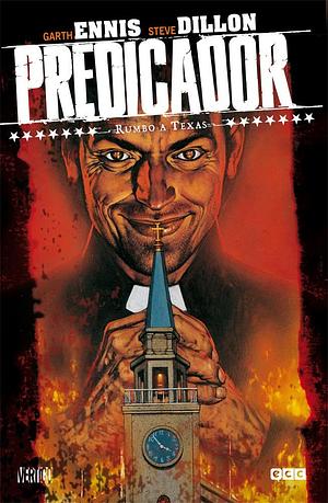 Predicador: Rumbo a Texas by Garth Ennis