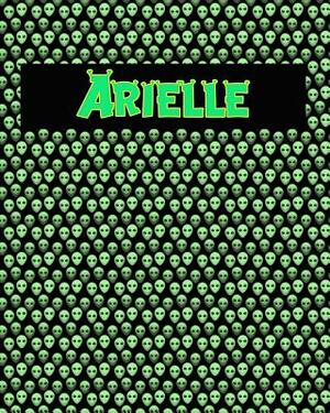 120 Page Handwriting Practice Book with Green Alien Cover Arielle: Primary Grades Handwriting Book by Sheldon Franks