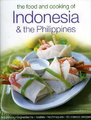 The Food and Cooking of Indonesia & the Philippines: Traditions, Ingredients, Tastes, Techniques, 80 Classic Recipes by Ghillie Basan, Vilma Laus