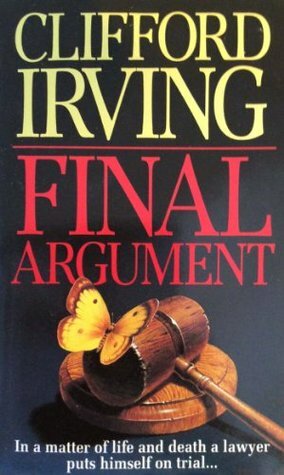 Final Argument by Clifford Irving