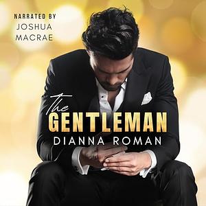 The Gentleman by Dianna Roman