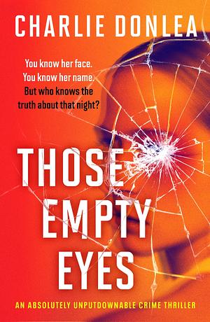 Those Empty Eyes by Charlie Donlea