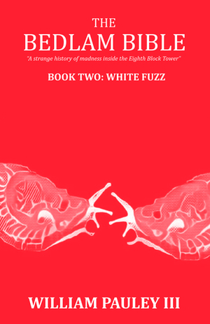 White Fuzz by William Pauley III