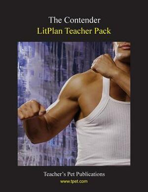 Litplan Teacher Pack: The Contender by Mary B. Collins