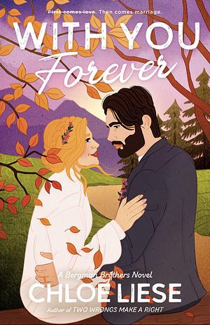With You Forever by Chloe Liese