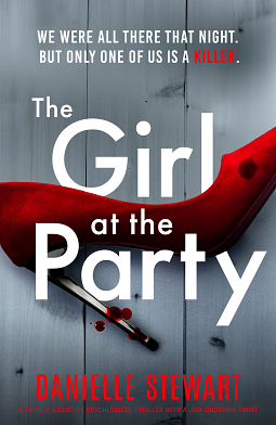 The Girl at the Party by Danielle Stewart