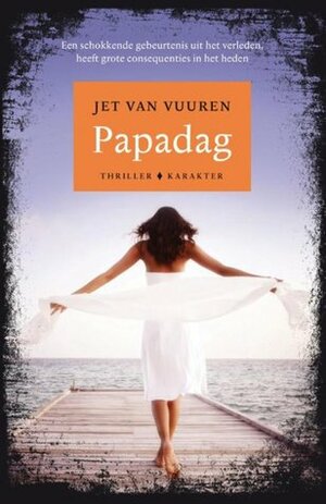 Papadag by Jet van Vuuren