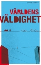 Världens väldighet by Colum McCann, Johan Günther