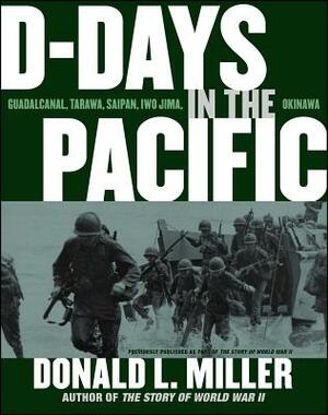 D-Days in the Pacific by Donald L. Miller