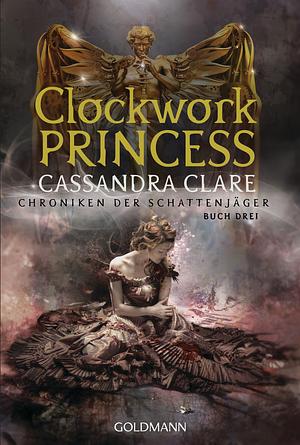 Clockwork Princess by Cassandra Clare