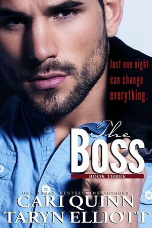 The Boss: Book Three by Cari Quinn, Taryn Elliott