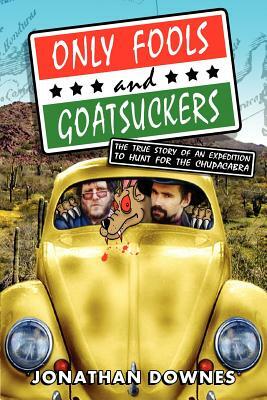 Only Fools and Goatsuckers by Jonathan Downes