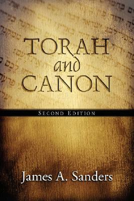 Torah and Canon by James a. Sanders