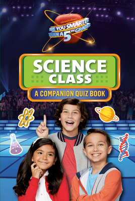 Science Class: A Companion Quiz Book by Penguin Young Readers Licenses