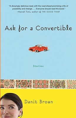 Ask for a Convertible by Danit Brown