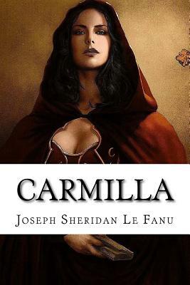 Carmilla by J. Sheridan Le Fanu