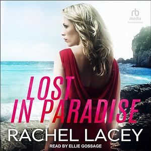 Lost in Paradise by Rachel Lacey