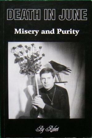 Death in June: Misery and Purity by Robert Forbes