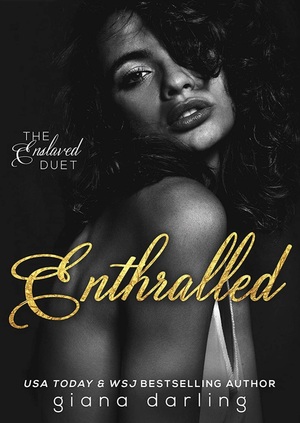 Enthralled: a Dark Romance by Giana Darling