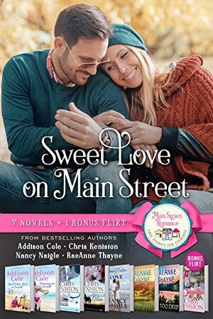 Sweet Love on Main Street by RaeAnne Thayne, Chris Keniston, Addison Cole, Nancy Naigle