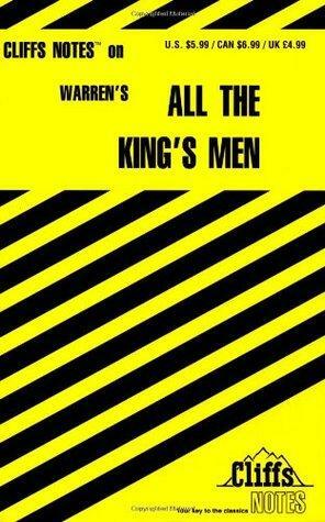 Cliffs notes on Warren's All the King's Men by L. David Allen