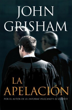 La apelación by John Grisham