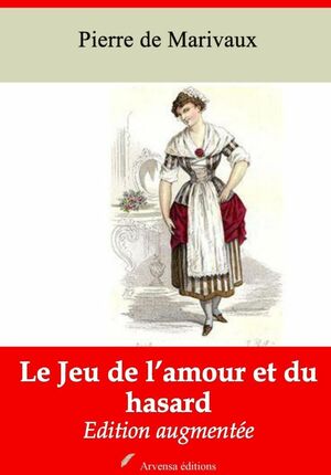 Le jeu de l'amour et du hasard by Marivaux