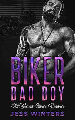 Biker Bad Boys by Jess Winters, Jess Winters