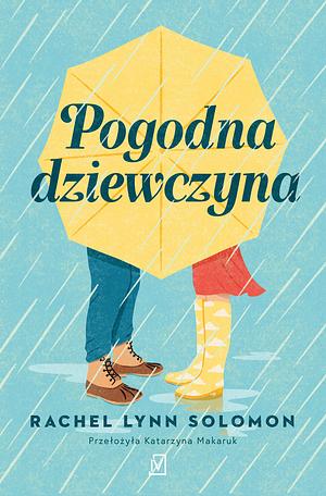 Pogodna dziewczyna by Rachel Lynn Solomon