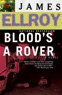 Blood's a Rover by James Ellroy