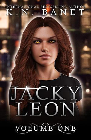 Jacky Leon Volume One by K.N. Banet, K.N. Banet