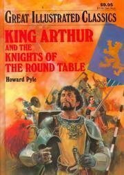 King Arthur and the Knights of the Round Table by Howard Pyle, Pablo Marcos Studio, Joshua E. Hanft