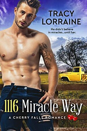 1116 Miracle Way by Tracy Lorraine