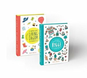 Hygge and Lagom DIY Bundle: Scandinavian living tips with Danish Hygge and Swedish Lagom by Maya Thoresen