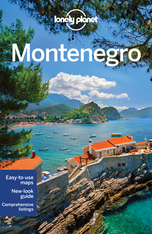 Lonely Planet Montenegro by Vesna Maric, Peter Dragicevic