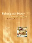 Baking and Pastry: Mastering the Art and Craft by Culinary Institute of America