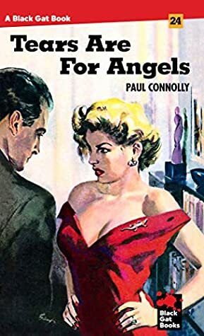 Tears are for Angels (Black Gat Books Book 24) by Paul Connolly