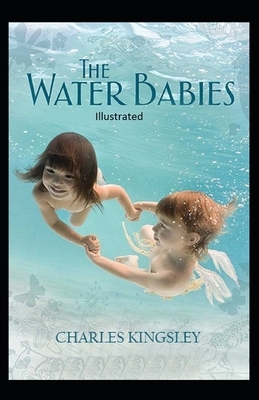 The Water-Babies Illustrated by Charles Kingsley