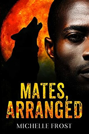 Mates, Arranged by Michelle Frost