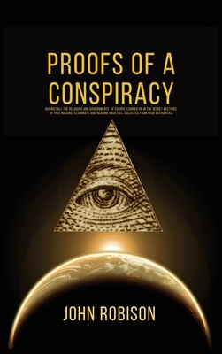 Proofs of A Conspiracy by John Robison