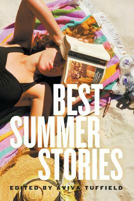 Best Summer Stories by Aviva Tuffield