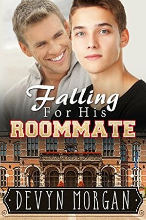 Falling For His Roommate by Devyn Morgan